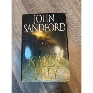 John Sandford Naked Prey Lucas Davenport Mystery Hardcover Black First Edition